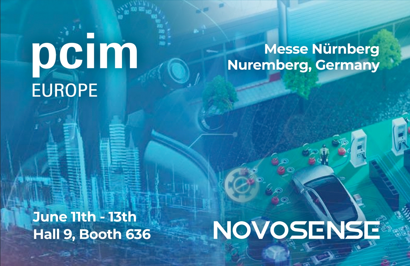 NOVOSENSE、PCIM Europe 2024で車載設計と産業制御を簡素化する最新のセンサー、シグナルチェーン、パワーマネージメントICを展示